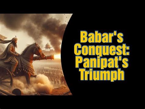 La battaglia di Panipat: Un trionfo Mughal e una storia di lealtà e tradimento